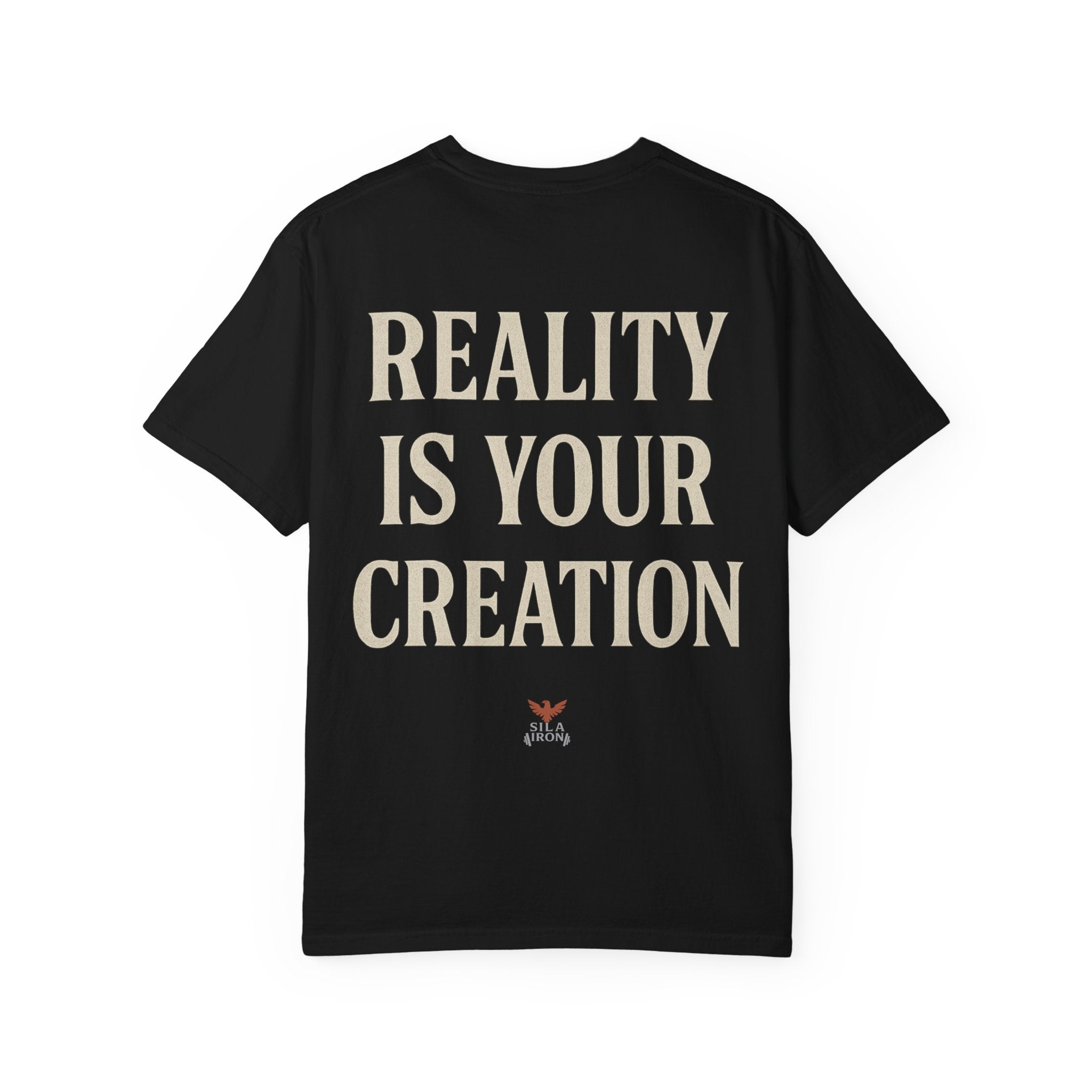 Reality is Your Creation - Lifting Tee
